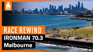 2023 IRONMAN 70.3 Melbourne | Race Rewind