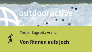 Skitour in der Tiroler Zugspitz Arena: Von Rinnen aufs Joch