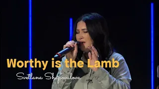 Worthy is the Lamb (Live) - Svetlana Shapovalova & TC Band Live Worship (February 11, 2024)