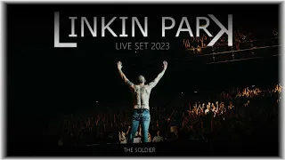 Linkin Park - Live Set 2023 (New Intros/Outros and more) The Soldier (FULL CONCERT EDIT)