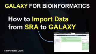 Galaxy Tutorial for Bioinformatics | Import Data from SRA to Galaxy Episode 1