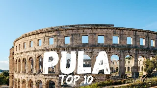 Top 10 Things To Do in Pula Croatia