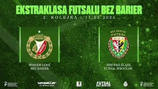 SBB Śląsk Futsal Wrocłąaw - Widzew Łódź Bez Barier