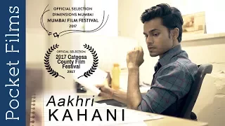 Aakhri Kahani (The Last Story) - Hindi Short Film