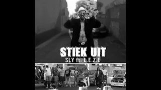 STIEK UIT -  SLY ft L E Z E