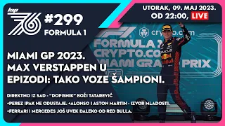 Lap 76 No.299 | F1: Miami GP 2023 | Max Verstappen u epizodi: tako voze šampioni