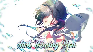 『 Nightcore 』↬ Just Missing You - Emma Heesters (AMV)