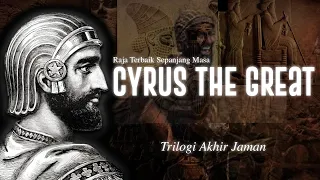 Apakah Cyrus adalah Zulkarnain Yang disebut di Al-quran?