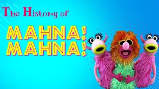 The Strange History of Mahna Mahna