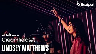 Lindsey Matthews | cinch presents Creamfields North 2022 x @Beatport Live