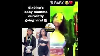 6ix9ine’s Baby Momma Currently Going Viral 📈