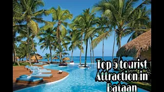 Top 5 Tourists Attractions In Bataan