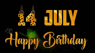 14 JULY Birthday Status 2023|| 14 July Happy Birthday Whatsap Status|| Birthday Status🎊