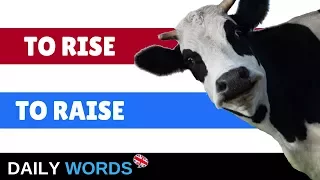 IMPROVE Your ENGLISH Vocabulary: TO RISE vs. TO RAISE