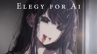 Elegy for Ai - Oshi no Ko | Extremely sad and dark version of "Idol" by YOASOBI (Opening Theme, OST)