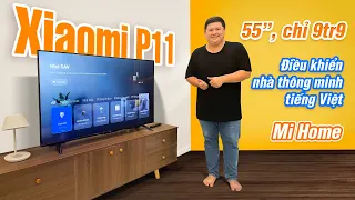 Xiaomi TV P1: giá quá ngon, OK Google không cần chạm nút, làm ở Việt Nam