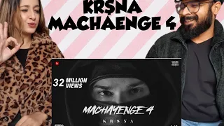 KR$NA - Machayenge 4  | REACTION VIDEO | VIBHAV & SONAM