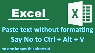 Paste and Keep Text Only Shortcut in Excel (paste without formatting)