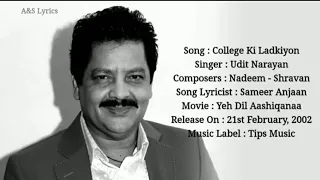 College Ki Ladkiyon (LYRICS) Udit Narayan, Nadeem Saifi, Shravan Rathod, Sameer Anjaan