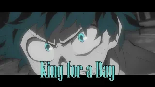 [AMV] King For A Day