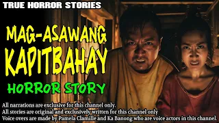 MAG-ASAWANG KAPITBAHAY HORROR STORY | True Horror Stories | Tagalog Horror