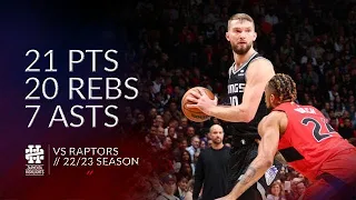 Domantas Sabonis 21 pts 20 rebs 7 asts vs Raptors 22/23 season