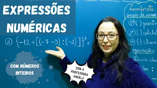 Expressões Numéricas com Números Inteiros - Matemática Básica ENEM e CONCURSOS - Professora Angela