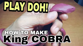 PLAY DOH | HOW TO MAKE KING COBRA | MADE IN CLAY DOH