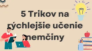 5 Trikov na rýchlejšie učenie nemčiny!