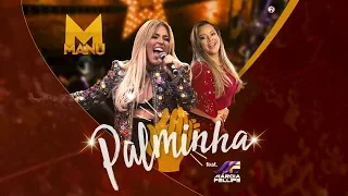 MANU BAHTIDÃO, Márcia Fellipe - Palminha [DVD Século XXI]