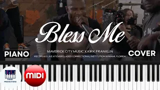 BLESS ME | Maverick City Music x Kirk Franklin Piano Cover