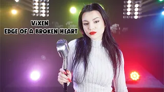 Vixen - Edge Of A Broken Heart (by Andreea Coman)