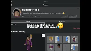 How I lost some of my friends on roblox :(