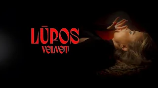 VELVET – LŪPOS (OFFICIAL MUSIC VIDEO)