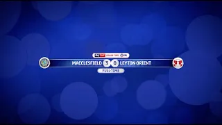 HIGHLIGHTS: Macclesfield Town 3-0 Leyton Orient