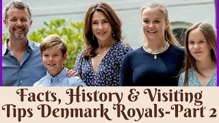 Danish Royal Family Members Rules and Facts - Part 2