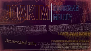 Joakim - Rootsman Melody/Slimmah Sound - Rootsman Dub (Extended Mix)