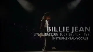 Billie Jean 1992 Live in Bremen instrumental+vocals (Dangerous World Tour)