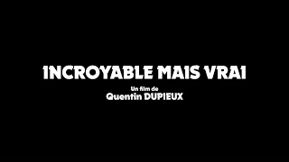 Incroyable mais vrai (2022) - Teaser HD