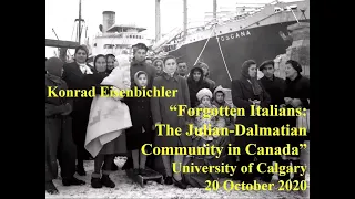 Forgotten Italians: The Julian Dalmatian Community in Canada