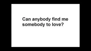 Somebody To Love - Ella esta encantada Lyrics