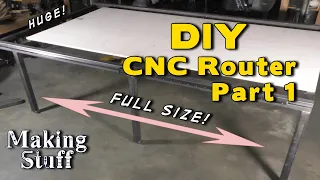 DIY CNC Router - Part 1 Building the Frame