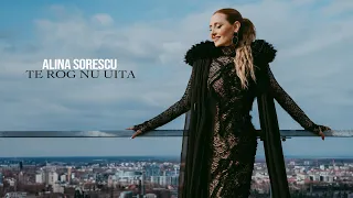 Alina Sorescu - Te rog nu uita (Official Video)