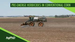 Pre-Emerge Herbicides For Conventional Corn (From Ag PhD Show #1093 - Air Date 3-17-19)