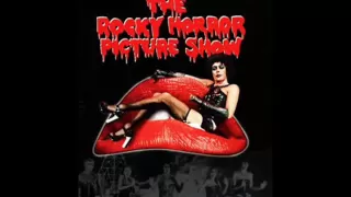 Rocky Horror Picture Show - I'm Going Home