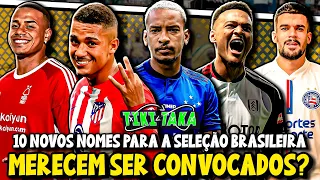 10 Jogadores que Dorival Junior pode DAR CHANCES na Seleção Brasileira nas próximas convocações