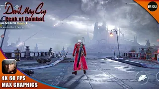 [4K 60FPS] DEVIL MAY CRY: Peak of Combat | MAX GRAPHICS Early Access