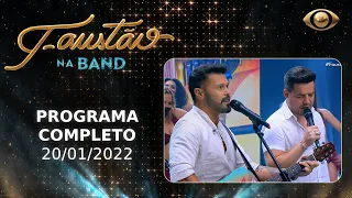 FAUSTÃO NA BAND - PROGRAMA COMPLETO - 20/01/2022