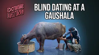 Blind Dating at a Gaushala | Extreme Dating Ep 01 | Ok Tested