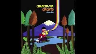 Chancha Via Circuito - Prima